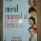 Micul manual al fericirii- Vikas Malkani