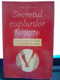 Secretul cuplurilor fericite - Yvon Dallaire