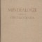 Mineralogie. Partea 1 - Al. Codarcea