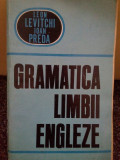Leon Levitchi - Gramatica limbii engleze (editia 1967)