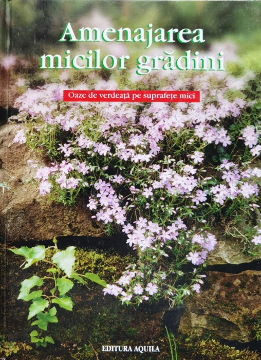 Amenajarea micilor gradini - 2006 (XX25)