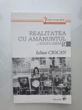 Iulian Ciocan Realitatea cu amanuntul la Europa Libera, vol 9, 74 pag, stare fb