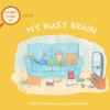 My Busy Brain: A First Look at ADHD