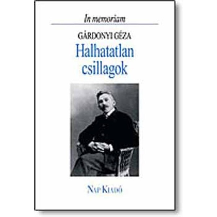 Halhatatlan csillagok - In memoriam G&aacute;rdonyi G&eacute;za
