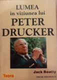 Lumea in viziunea lui Peter Drucker