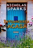 Intoarcerea acasa - Nicholas Sparks