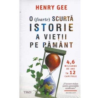 Henry Gee - O (foarte) scurta istorie a vietii pe pamant - 134226 foto