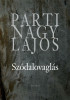 Sz&oacute;dalovagl&aacute;s - Parti Nagy Lajos