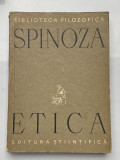 BENEDICT SPINOZA - Etica - Editura Stiintifica, 1957