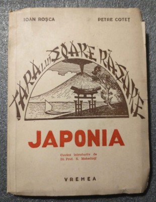 Ioan Roșca; Petre Coteț - Țara lui Soare Răsare: Japonia (1942) foto