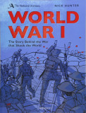 The National Archives: World War I | Nick Hunter, Bloomsbury Children&#039;s Books