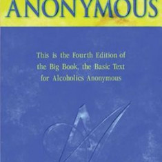 Alcoholics Anonymous - Big Book