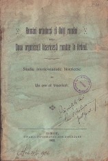 1247SPN Rom&acirc;ni ortodocși și Uniți rom&acirc;ni sau două organizații bisericești rom&acirc;ne &icirc;n Ardeal, studiu istorico-statistic bisericesc, 1922, Sibiu