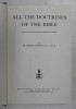 ALL THE DOCTRINES OF THE BIBLE - A STUDY AND ANALYSIS OF MAJOR BIBLE DOCTRINES by HERBERT LOCKYER , 1974
