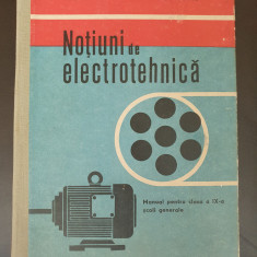 Notiuni De Electrotehnica - Mihai Sandulescu, manual clasa IX, 1971, 208 pag