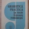 GRAMATICA PRACTICA IN TEXTE LITERARE ROMANESTI-RODICA BOGZA-IRIMIE