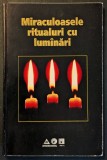 rara Carte de Vraji RITUALURI MIRACULOASE cu LUMANARI Magie Vrajitorie Descantece Farmece Deochi RITUAL pt NORC BOGATIE BANI DRAGOSTE PROTECTIE SUCCES