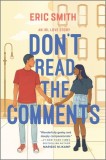 Don&#039;t Read the Comments