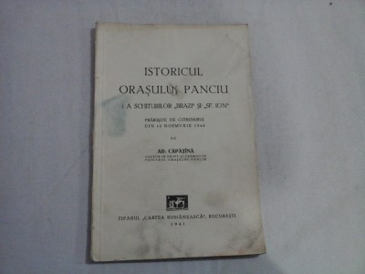 ISTORICUL ORASULUI PANCIU SI A SCHITURILOR ,,BRAZI&amp;#039;&amp;#039; SI ,,SF. ION&amp;#039;&amp;#039; - PRABUSITE DE CUTREMURUL DIN 10 NOEMVRIE 1940 DE AD. CAPATINA foto