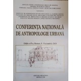 CONFERINTA NATIONALA DE ANTROPOLOGIE URBANA, EDITIA A II-A, ROMAN, 8-9 OCTOMBRIE 2010-LAURENTIU DAN LEOREAN-245073