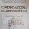 CONFERINTA NATIONALA DE ANTROPOLOGIE URBANA, EDITIA A II-A, ROMAN, 8-9 OCTOMBRIE 2010-LAURENTIU DAN LEOREAN-245073
