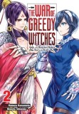 The War of Greedy Witches, Vol. 2: Volume 2