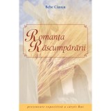 Romanta rascumpararii - Bebe Ciausu