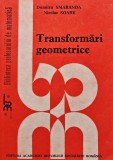 Transformari geometrice - 1988 - Dumitru Smaranda (AI71)