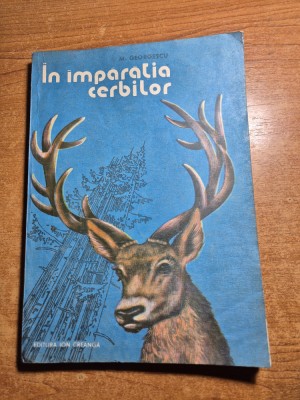 carte pentru copii - in imparatia cerbilor - din anul 1987 foto