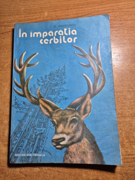 carte pentru copii - in imparatia cerbilor - din anul 1987