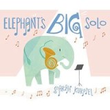Elephant&#039;s Big Solo