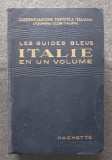 Les guides bleus: Italie en un volume (1938, Touring Club Italien)