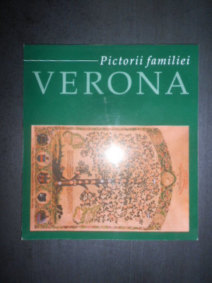 Marina Preutu - Pictorii familiei Verona. Album (2011, editura Humanitas) foto