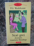 NORI GREI , DEASUPRA CASTELULUI BLANDINGS DE P. G. WODEHOUSE