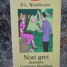 NORI GREI , DEASUPRA CASTELULUI BLANDINGS DE P. G. WODEHOUSE