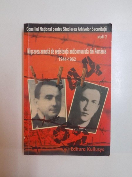MISCAREA ARMATA DE REZISTENTA ANTICOMUNISTA DIN ROMANIA (1944 - 1962) de GHEORGHE ONISORU , 2003