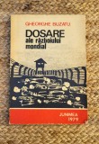 DOSARE ALE RAZBOIULUI MONDIAL-GHEORGHE BUZATU