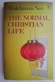 The Normal Christian Life - Watchman Nee, Carte Crestinism