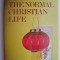 The Normal Christian Life &ndash; Watchman Nee