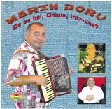 Marin Doru - De Ce Bei, Omule, &Icirc;ntr-una?, CD Muzica, L'Esperance Sound