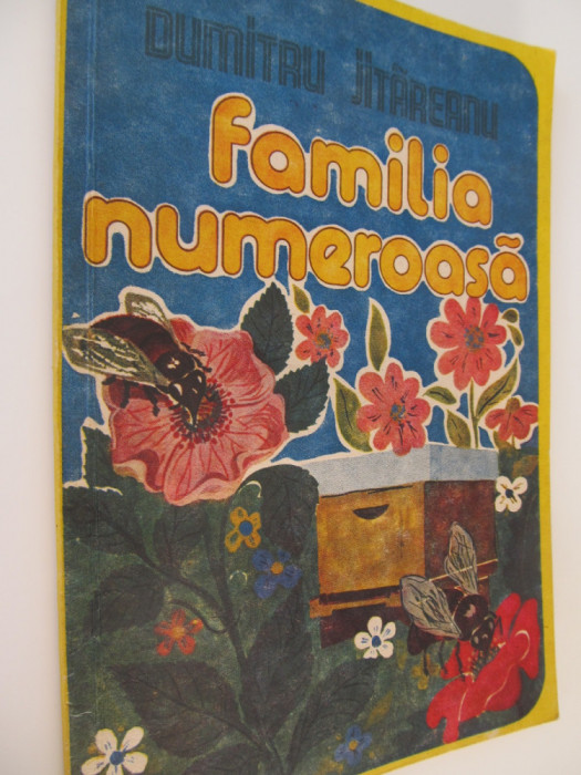 Familia numeroasa (apicultura) - Dumitru Jitareanu
