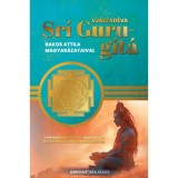 Sr&iacute; Guru-g&iacute;t&aacute; - Bakos Attila magyar&aacute;zataival - Vj&aacute;szad&eacute;va