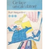 Ce face un calculator? - Minienciclopedie de calculatoare, Volumul al III-lea