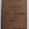 ELEMENTS DE PHILOSOPHIE par GEORGE L. - FONSEGRIVE , VOLUMUL I - PSYCHOLOGIE , SFARSITUL SEC. XIX