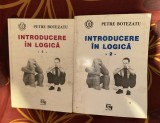 Introducere in logica/ Petre Botezatu