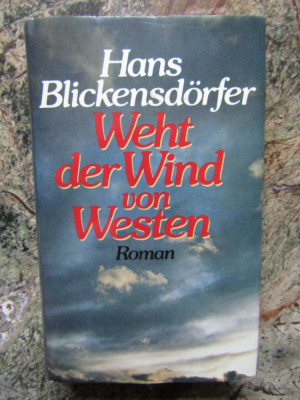 Weht der Wind von Westen - Hans Blickensd&amp;ouml;rfer - IN LIMBA GERMANA foto