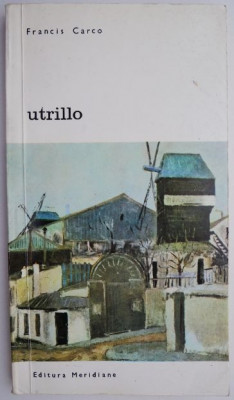 Utrillo &amp;ndash; Francis Carco foto