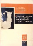 EXPLORAREA CLINICA DE LABORATOR SI RADIOLOGICA A TUBULUI DIGESTIV-C. BUTNARU, L. BULIGESCU, V. MAXIMILIAN, -262635