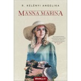 Manna Marina - R. Kel&eacute;nyi Angelika