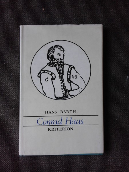 CONRAD HAAS - HANS BART (TEXT IN LIMBA GERMANA)